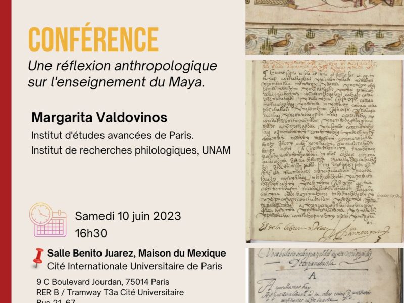 Conférence « Une réflexion anthropologique sur l’enseignement du Maya », samedi 10 juin – 16h30