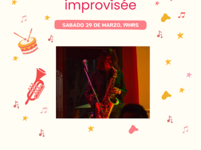 Concierto de música improvisada, sábado 29 de marzo 2025 – 19h